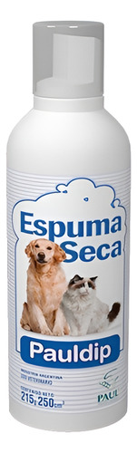 Baño Seco Pauldip  Perros/ Gatos ( Espuma Seca) x 250 Ml